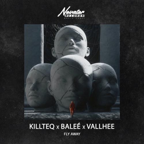 Fly Away - Killteq feat. Balee & Vallhee