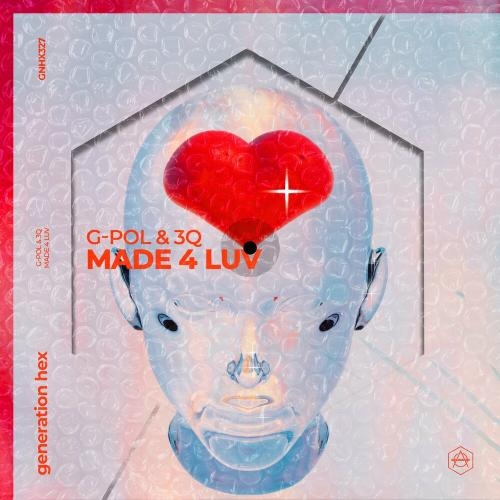 Made 4 Luv - G-pol & 3q