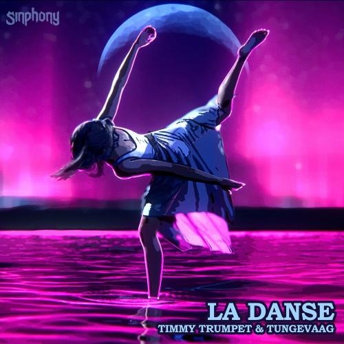 La Danse - Timmy Trumpet & Tungevaag