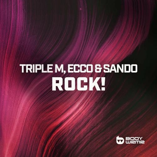 Rock! - Triple M feat. Ecco & Sando