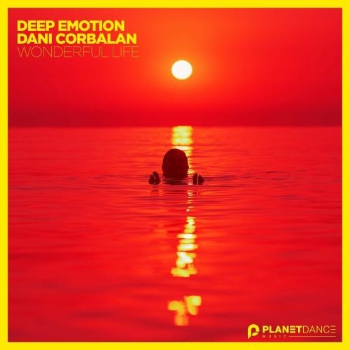 Wonderful Life - Deep Emotion & Dani Corbalan