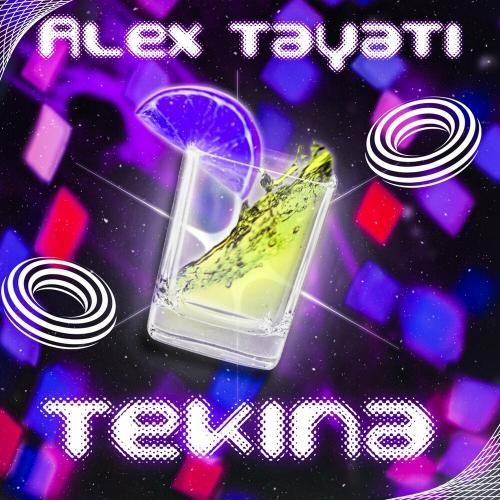 Текіла - Alex Tayati