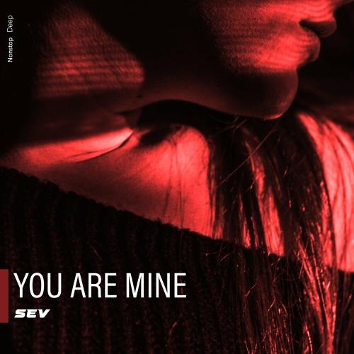 You Are Mine - Sev