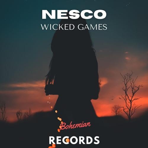 Wicked Games - Nesco