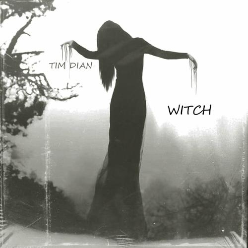 Witch - Tim Dian