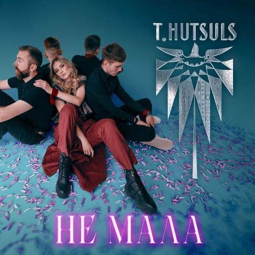 Не Мала - T.Hutsuls