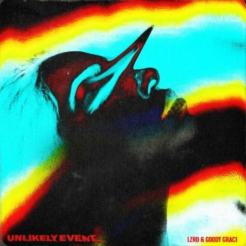 Unlikely Event - LZRD & Goody Grace