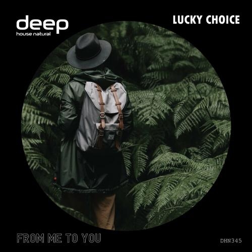 From Me To You - Lucky Choice