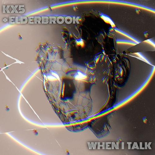 When I Talk - Deadmau5 & Kaskade & Elderbrook feat. Kx5