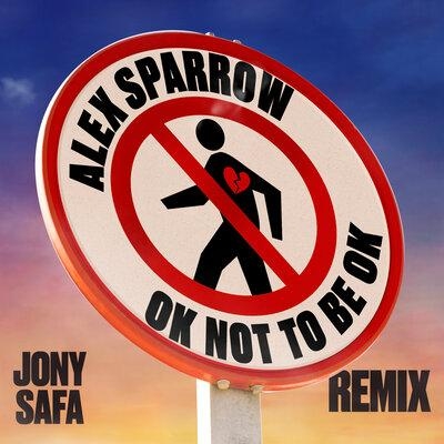 OK Not To Be OK (Jony Safa Remix) - Алексей Воробьёв