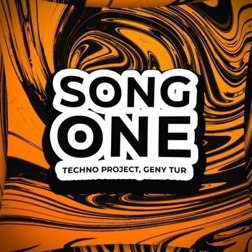 Song One - Techno Project & Geny Tur