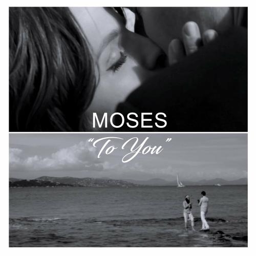 To You - Moses