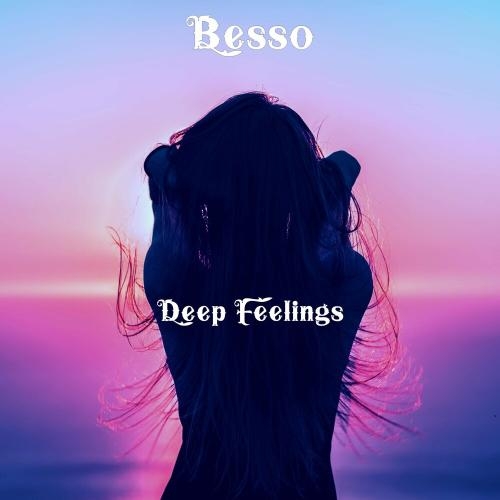 Deep Feelings - Besso