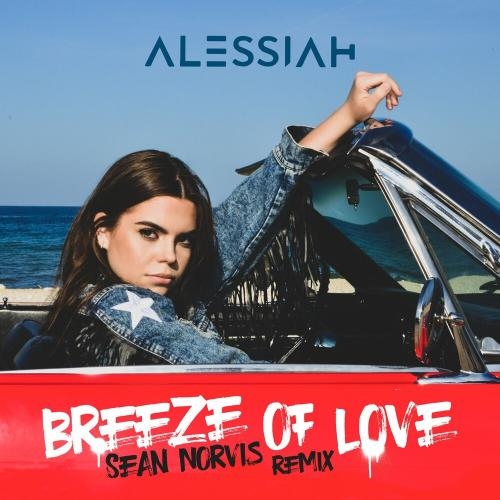 Breeze Of Love (Sean Norvis Extended Remix) - Alessiah feat. Sean Norvis