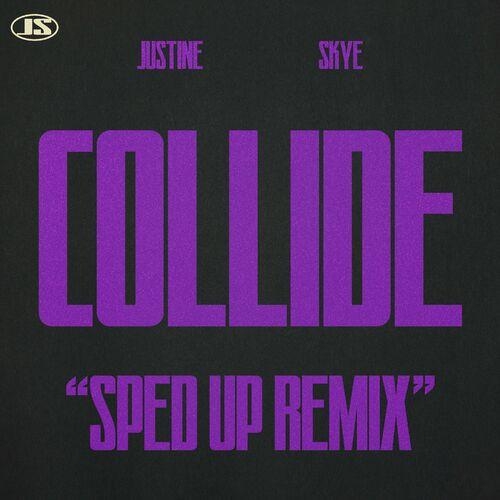 Collide (feat. Tyga) - Justine Skye