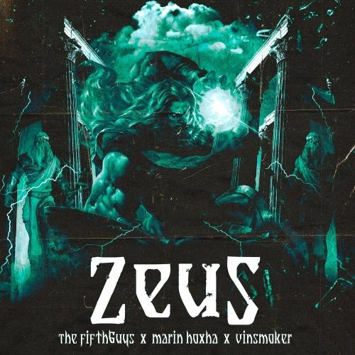 Zeus - The FifthGuys, Marin Hoxha & Vinsmoker