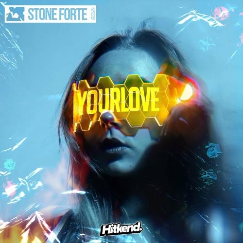 Your Love - Stone Forte