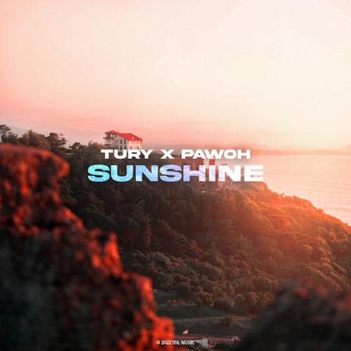 Sunshine - Tury& Pawoh