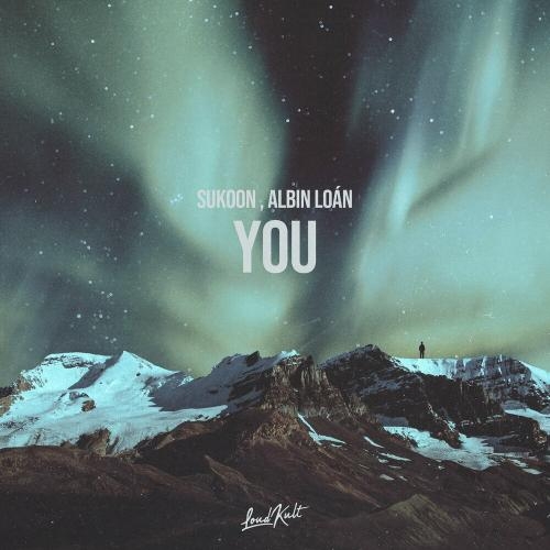 You - Sukoon & Albin Loán