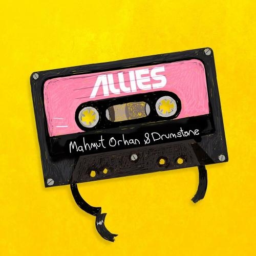 Allies - Mahmut Orhan feat. Drumstone