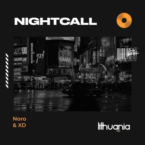 Nightcall - Noro & XD