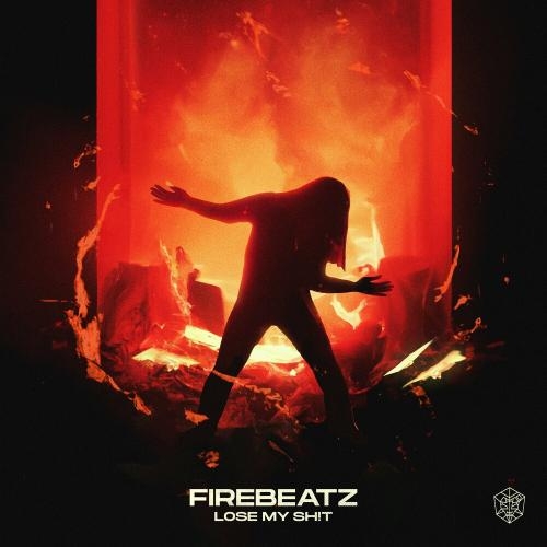 Lose My Sh!t - Firebeatz