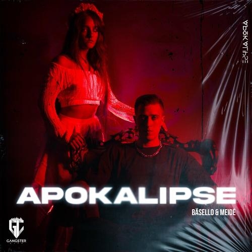 Apokalipsė - Bäsello & Meidė