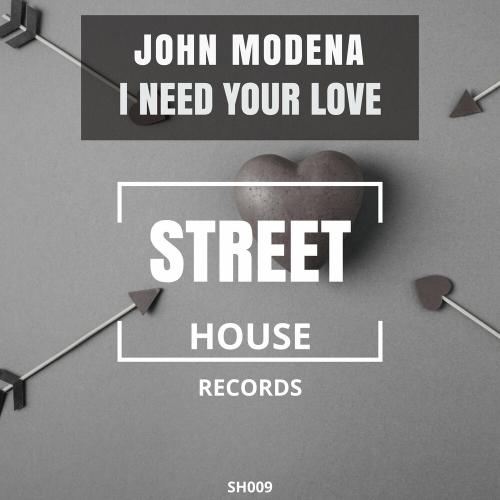 I Need Your Love (Extended Mix) - John Modena