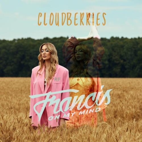 Cloudberries - Francis On My Mind