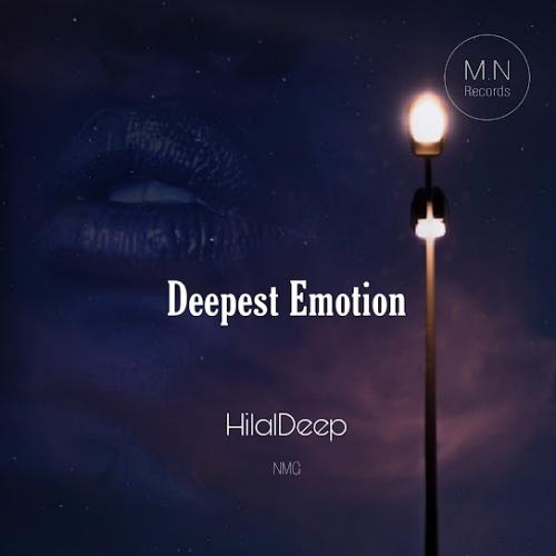 Deepest Emotion - HilalDeep& NMG