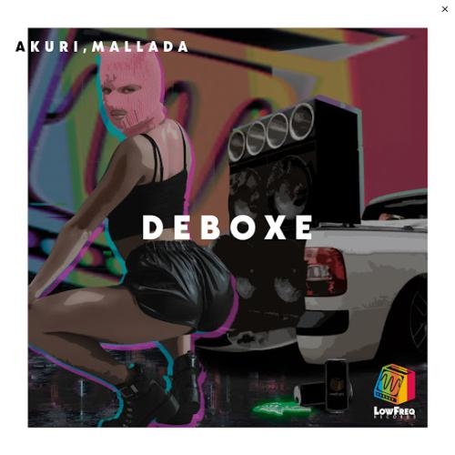 Deboxe - AKURI & Mallada