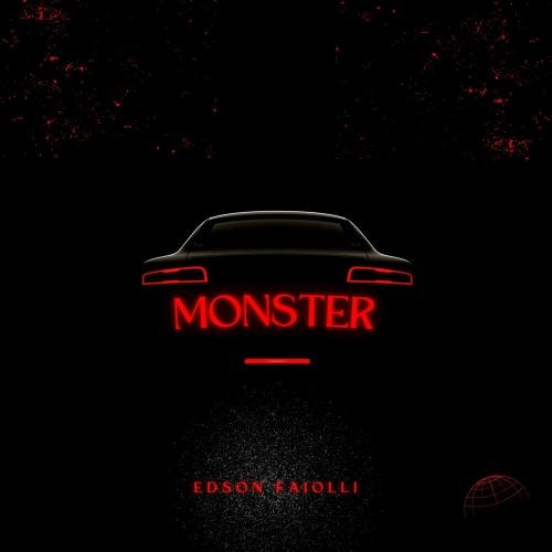 Monster (2022 Edit) - Edson Faiolli