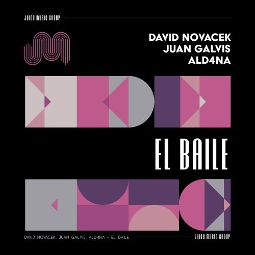 El Baile - David Novacek, Juan Galvis & ALD4NA