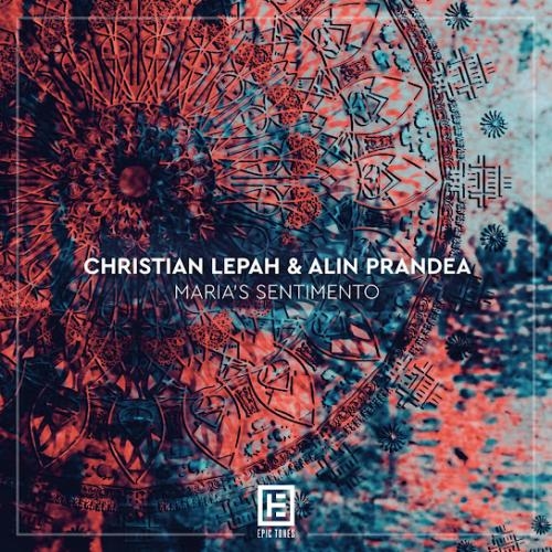 Maria's Sentimento (Extended) - Christian Lepah & Alin Prandea