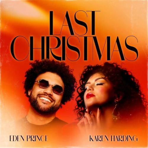 Last Christmas - Eden Prince & Karen Harding