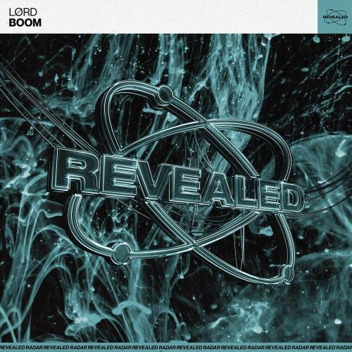 Boom - Lørd & Revealed Recordings