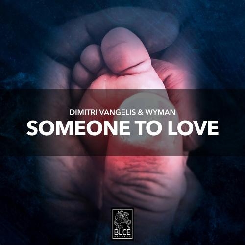 Someone To Love - Dimitri Vangelis & Wyman