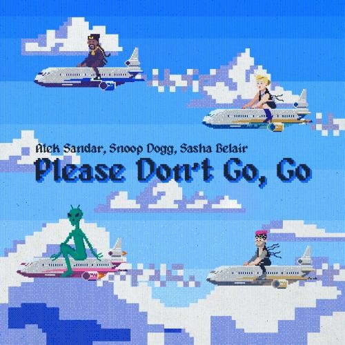 Please Dont Go Go - Alek Sandar feat. Snoop Dogg x Sasha Belair