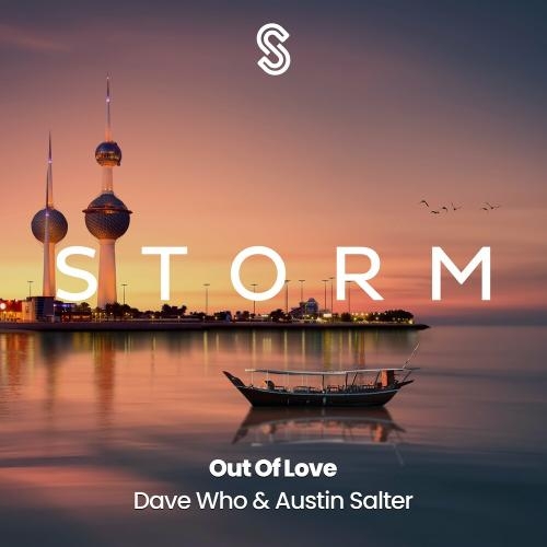 Out Of Love - Dave Who & Austin Salter