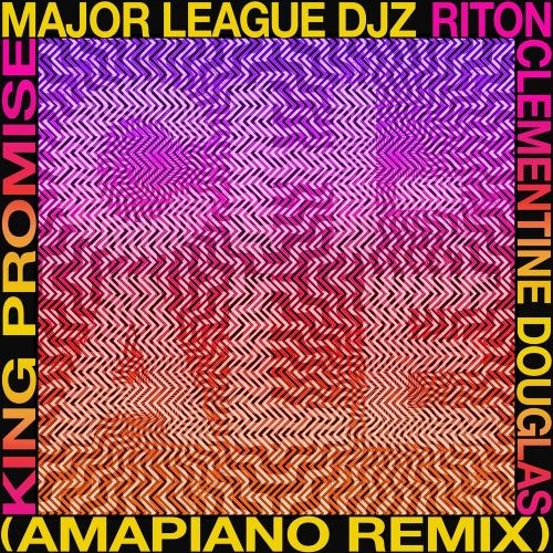 Chale (Amapiano Remix) - Riton & Major League DJz & King Promise feat. Clementine Douglas