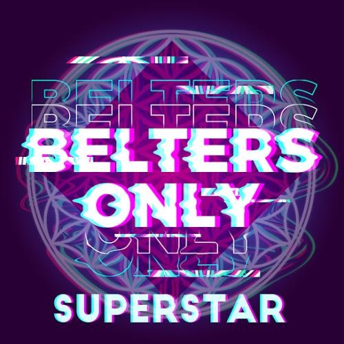 Superstar - Belters Only & Micky Modelle