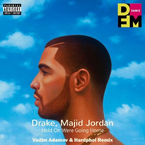 Hold On Were Going Home (Vadim Adamov & Hardphol DFM Radio Edit) - Drake feat. Majid Jordan