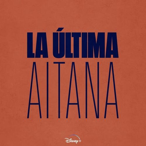 La Ultima (De La Serie La Ultima) - Aitana