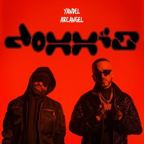 Doxxis - Yandel feat. Arcangel