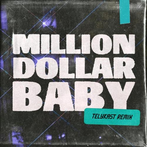 Million Dollar Baby (TELYKast Remix) - Ava Max 