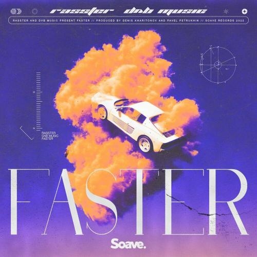 Faster - Rasster & DAB Music