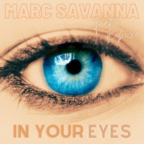 In Your Eyes (Beccy Is Edit) - Marc Savanna feat. Rebecca