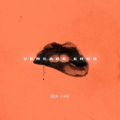 Versace Eros - Bolin feat. G-Nise