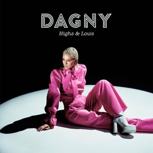 Highs and Lows - Dagny