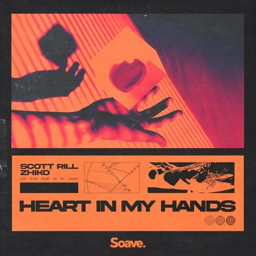 Heart In My Hands - Scott Rill feat. Zhiko